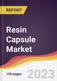 Resin Capsule Market Report: Trends, Forecast and Competitive Analysis to 2030- Product Image