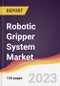 Robotic Gripper System Market Report: Trends, Forecast and Competitive Analysis to 2030 - Product Thumbnail Image