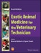 Exotic Animal Medicine for the Veterinary Technician. Edition No. 4 - Product Image