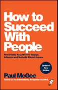 How to Succeed with People. Remarkably Easy Ways to Engage, Influence and Motivate Almost Anyone. Edition No. 2- Product Image
