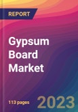 Gypsum Board Market Size, Market Share, Application Analysis, Regional Outlook, Growth Trends, Key Players, Competitive Strategies and Forecasts, 2023 To 2031- Product Image