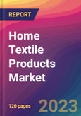 Home Textile Products Market Size, Market Share, Application Analysis, Regional Outlook, Growth Trends, Key Players, Competitive Strategies and Forecasts, 2023 To 2031- Product Image