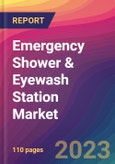 Emergency Shower & Eyewash Station Market Size, Market Share, Application Analysis, Regional Outlook, Growth Trends, Key Players, Competitive Strategies and Forecasts, 2023 To 2031- Product Image