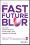 The Fast Future Blur. Discover Transformative Interconnections Shaping the Future. Edition No. 1 - Product Thumbnail Image