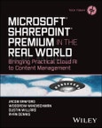 Microsoft SharePoint Premium in the Real World. Bringing Practical Cloud AI to Content Management. Edition No. 1. Tech Today- Product Image