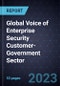 Global Voice of Enterprise Security Customer-Government Sector - Product Thumbnail Image