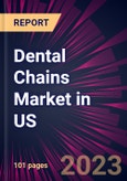 Dental Chains Market in US 2023-2027- Product Image