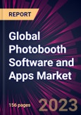 Global Photobooth Software and Apps Market 2024-2028- Product Image
