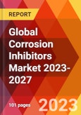 Global Corrosion Inhibitors Market 2023-2027- Product Image