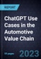 ChatGPT Use Cases in the Automotive Value Chain - Product Image