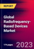 Global Radiofrequency-Based Devices Market (By Product, Application, End User, Region), Key Company Profiles, Financial Insights, Recent Developments - Forecast to 2030- Product Image
