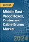 Middle East - Wood Boxes, Crates and Cable Drums - Market Analysis, Forecast, Size, Trends and Insights - Product Thumbnail Image
