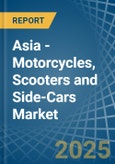 Asia - Motorcycles, Scooters and Side-Cars - Market Analysis, Forecast, Size, Trends and Insights- Product Image