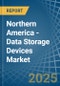 Northern America - Data Storage Devices - Market Analysis, Forecast, Size, Trends and Insights - Product Thumbnail Image
