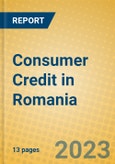 Consumer Credit in Romania- Product Image