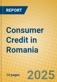 Consumer Credit in Romania- Product Image