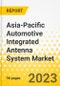 Asia-Pacific Automotive Integrated Antenna System Market - Analysis and Forecast, 2022-2031 - Product Image