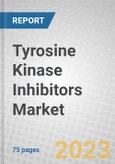Tyrosine Kinase Inhibitors: Global Market Outlook- Product Image