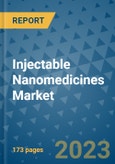 Injectable Nanomedicines Market - Global Industry Analysis, Size, Share, Growth, Trends, and Forecast 2031 - By Product, Technology, Grade, Application, End-user, Region: (North America, Europe, Asia Pacific, Latin America and Middle East and Africa)- Product Image