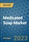 Medicated Soap Market - Global Industry Analysis, Size, Share, Growth, Trends, and Forecast 2031 - By Product, Technology, Grade, Application, End-user, Region: (North America, Europe, Asia Pacific, Latin America and Middle East and Africa) - Product Thumbnail Image