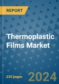 Thermoplastic Films Market - Global Industry Analysis, Size, Share, Growth, Trends, and Forecast 2031 - By Product, Technology, Grade, Application, End-user, Region: (North America, Europe, Asia Pacific, Latin America and Middle East and Africa)- Product Image