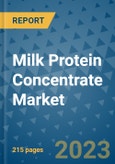 Milk Protein Concentrate Market - Global Industry Analysis, Size, Share, Growth, Trends, and Forecast 2031 - By Product, Technology, Grade, Application, End-user, Region: (North America, Europe, Asia Pacific, Latin America and Middle East and Africa)- Product Image