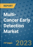 Multi-Cancer Early Detection Market - Global Industry Analysis, Size, Share, Growth, Trends, Regional Outlook, and Forecast 2023-2030 - (By Type Coverage, End User Coverage, Geographic Coverage and By Company)- Product Image