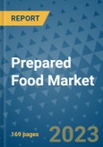 Prepared Food Market - Global Industry Analysis, Size, Share, Growth, Trends, Regional Outlook, and Forecast 2023-2030 - (By Product Coverage, Mode of Purchase Coverage, Distribution Channel Coverage, Geographic Coverage and By Company)- Product Image