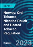 Norway: Oral Tobacco, Nicotine Pouch and Heated Tobacco Regulation- Product Image