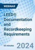 LEED® Documentation and Recordkeeping Requirements - Webinar (Recorded)- Product Image