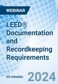 LEED® Documentation and Recordkeeping Requirements - Webinar (Recorded)- Product Image