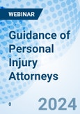 Guidance of Personal Injury Attorneys - Webinar (Recorded)- Product Image