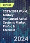 2023/2024 World Military Unmanned Aerial Systems Market Profile & Forecast - Product Image