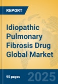 Idiopathic Pulmonary Fibrosis Drug Global Market Insights 2025, Analysis and Forecast to 2030, by Market Participants, Regions, Technology, Product Type- Product Image