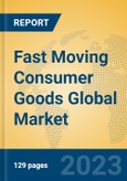 Fast Moving Consumer Goods Global Market Insights 2023, Analysis and Forecast to 2028, by Manufacturers, Regions, Technology, Product Type- Product Image