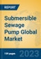 Submersible Sewage Pump Global Market Insights 2023, Analysis and Forecast to 2028, by Manufacturers, Regions, Technology, Application, Product Type - Product Thumbnail Image
