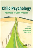 Child Psychology. Pathways to Good Practice. Edition No. 1- Product Image