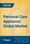 Personal Care Appliance Global Market Insights 2023, Analysis and Forecast to 2028, by Manufacturers, Regions, Technology, Application, Product Type - Product Image