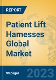 Patient Lift Harnesses Global Market Insights 2023, Analysis and Forecast to 2028, by Manufacturers, Regions, Technology, Application, Product Type- Product Image