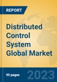 Distributed Control System Global Market Insights 2023, Analysis and Forecast to 2028, by Manufacturers, Regions, Technology, Application, Product Type- Product Image