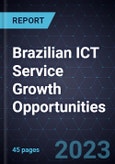 Brazilian ICT Service Growth Opportunities- Product Image
