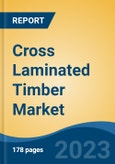 Cross Laminated Timber Market - Global Industry Size, Share, Trends, Opportunity, and Forecast, 2018-2028F- Product Image