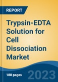 Trypsin-EDTA Solution for Cell Dissociation Market - Global Industry Size, Share, Trends, Opportunity, and Forecast, 2018-2028F- Product Image