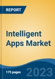 Intelligent Apps Market - Global Industry Size, Share, Trends, Opportunity, and Forecast, 2018-2028F- Product Image