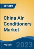 China Air Conditioners Market - Global Industry Size, Share, Trends, Opportunity, and Forecast, 2018-2028F- Product Image