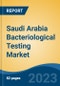 Saudi Arabia Bacteriological Testing Market, By Region, Competition Forecast and Opportunities, 2018-2028F - Product Thumbnail Image