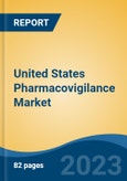 United States Pharmacovigilance Market, By Region, Competition Forecast and Opportunities, 2018-2028F- Product Image