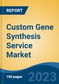 Custom Gene Synthesis Service Market - Global Industry Size, Share, Trends, Opportunity, and Forecast, 2018-2028F- Product Image
