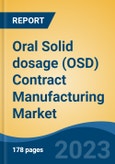 Oral Solid dosage (OSD) Contract Manufacturing Market - Global Industry Size, Share, Trends, Opportunity, and Forecast, 2018-2028F- Product Image