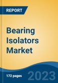 Bearing Isolators Market - Global Industry Size, Share, Trends, Opportunity, and Forecast, 2018-2028F- Product Image